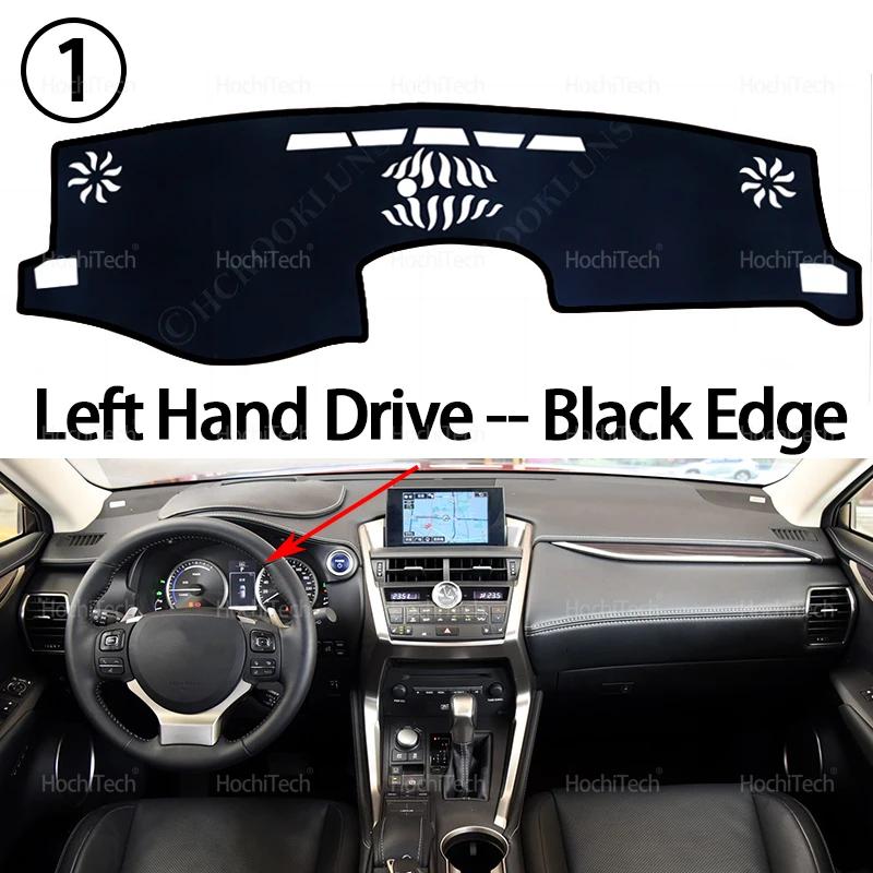 For Lexus NX NX200t NX300h NX200 NX300 200t 300h 2015~ Dashboard Cover Avoid Light Pad trument Platform Cover Mat Carpet
