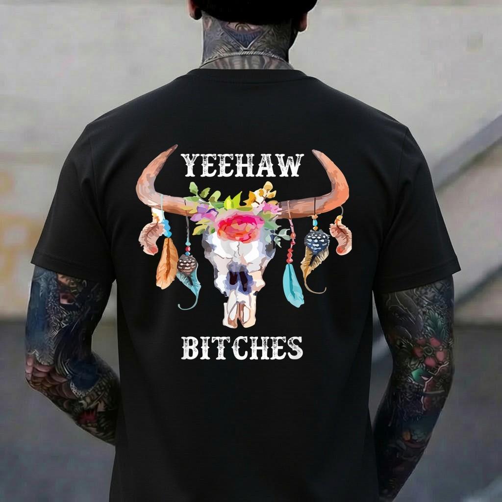 Country Skull Western Feathers Bull Skull Yeehaw Bitches T-Shirt 3XL