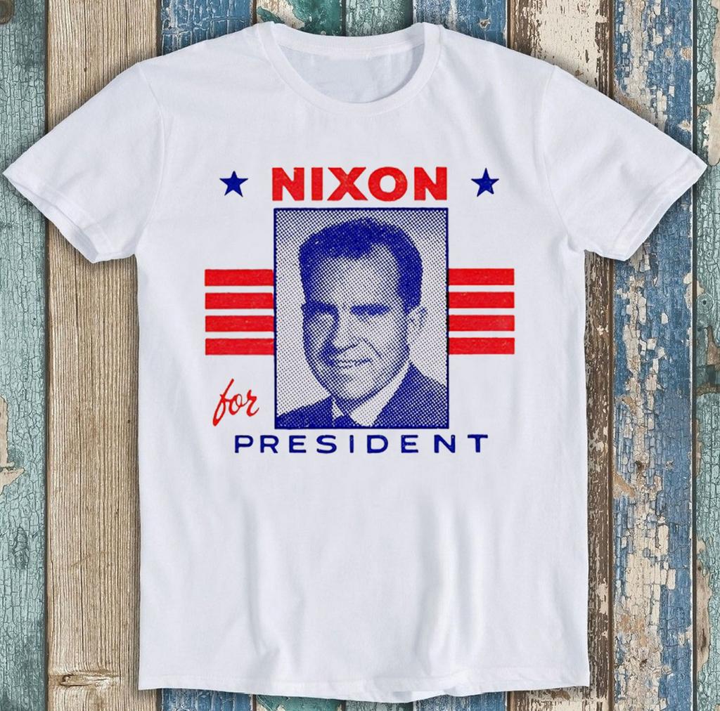 Nixon For President 1960 Retro Gift Tee T Shirt 8053