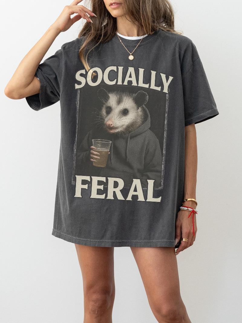 Socially Feral Graphic Shirt Funny Introvert Meme Tshirt Brainrot Tshirt Y2k Autism Tee Weird Shirt Absurd Possum S