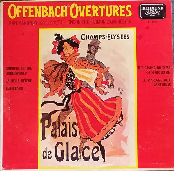 

LP Record JEAN MARTINON LONDON PHILHARMONIC Offenbach Overtures B19098 RICHMOND US Classical Used