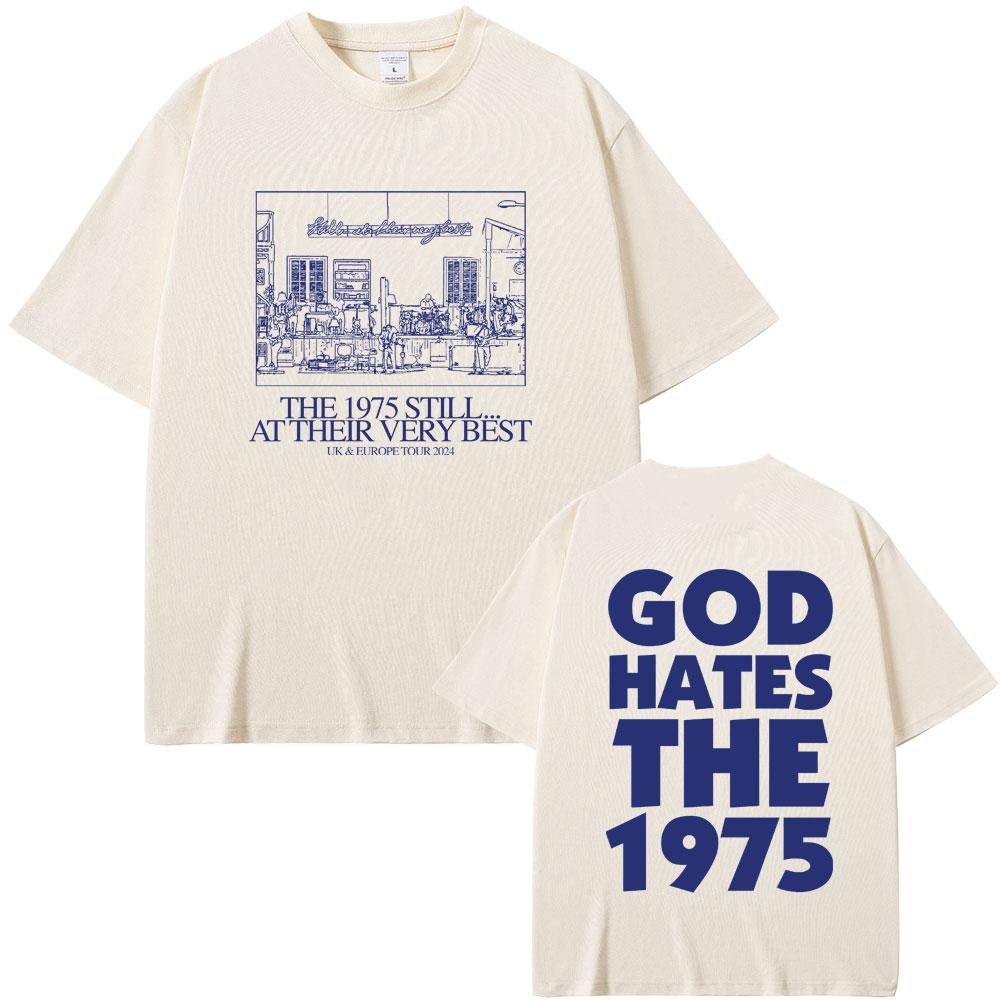 Britische Indie-Alternative-Rockband The 1975 immer noch in Bestform UK Europa Tour Herren Damen T-Shirt God Hates The 1975 T-Shirt