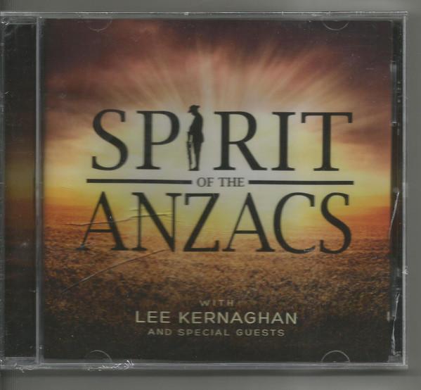 

CD LEE KERNAGHAN - Spirit Of The Anzacs 8800099 ABC Music 2015 Australia Country Used