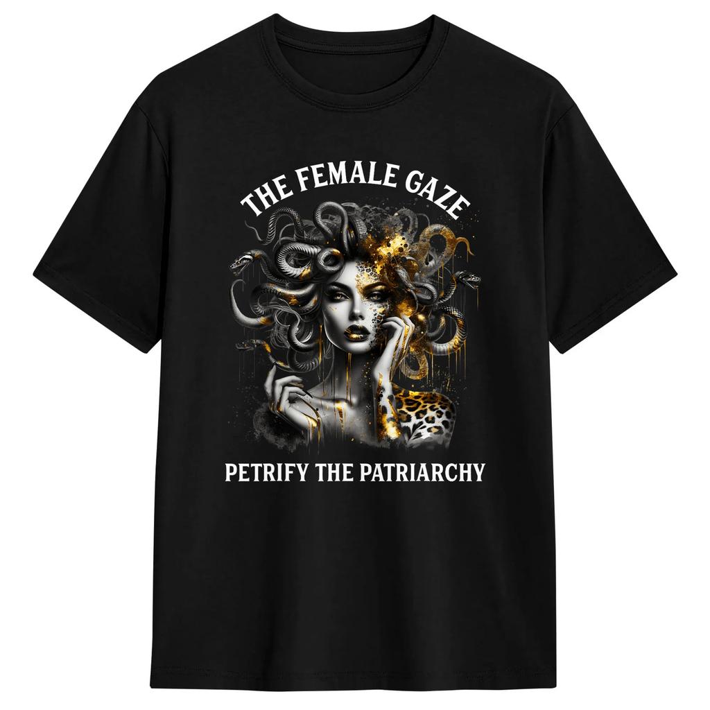 Unisexs The Female Gaze Petrify The Patriarchy Feminist Medusa T Shirts Cotton Top Tees Summer Vintage Short Sleeves Tshirt Gift