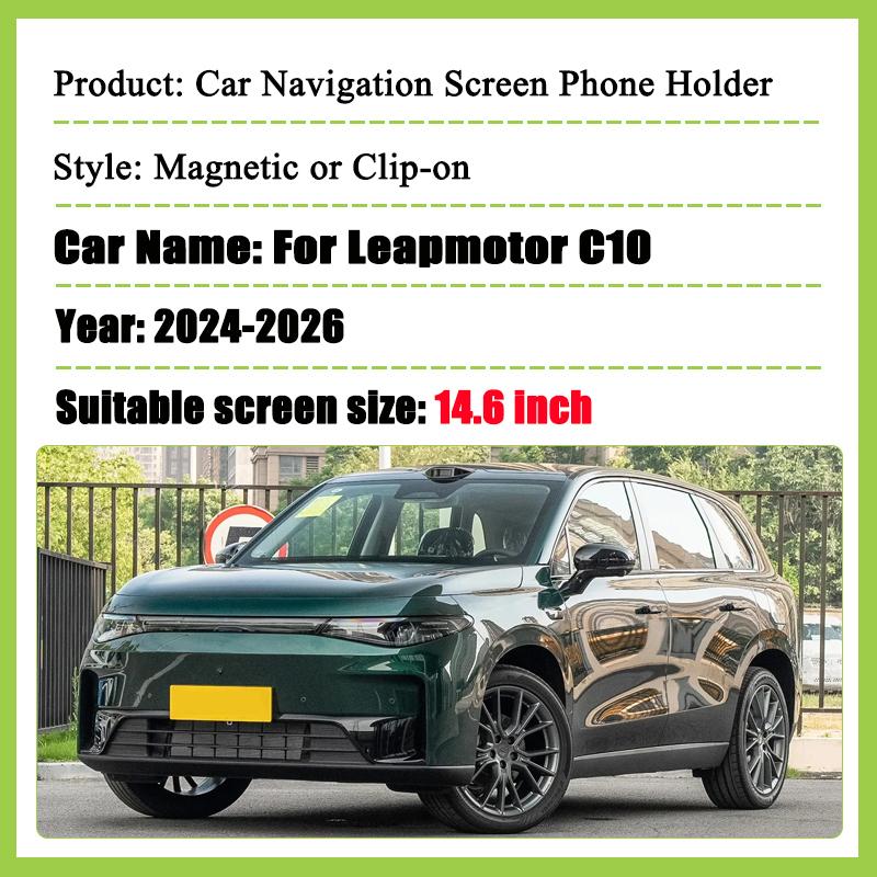Car Phone Holder For Leap Motor Leapmotor C10 2024 2025 2026 Mobile Phone Support Auto Magnetic Mounts Stand Auto Accessories