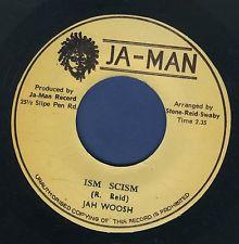 7inch Record JAH WOOSH - Ism Scism NONE Ja-Man Records 1975 Jamaica Reggae, Ska & Dub Used