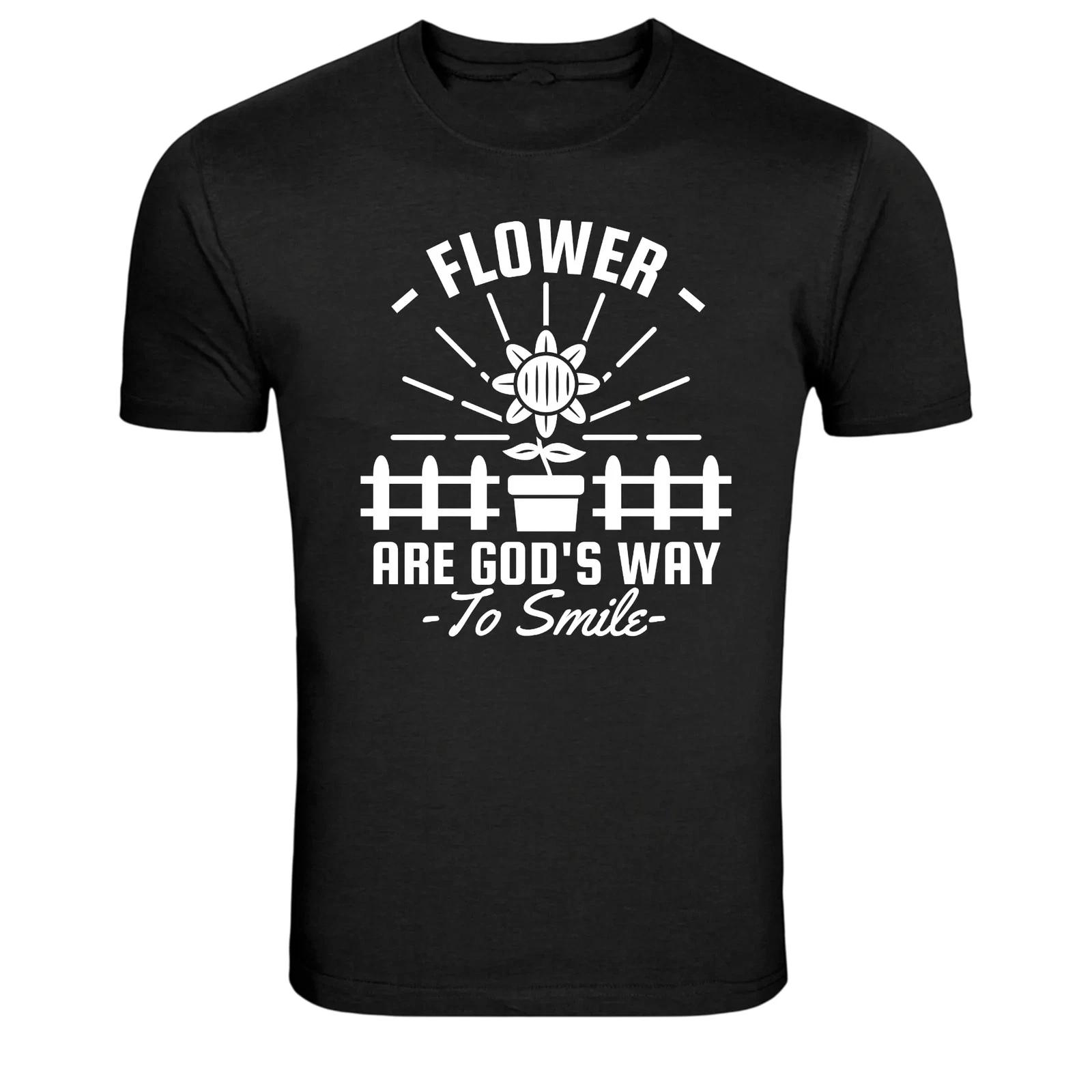 Flower Are Gods Way To Smile Inspirational Quote T-Shirt M