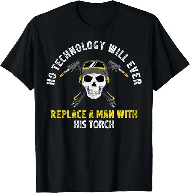NEW LIMITED I Love My Welder, No Technology Will Ever Replace A Welder T-Shirt M