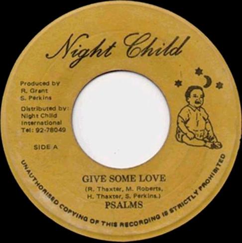 

7inch Record PSALMS Give Some Love NONE Night Child Jamaica SoulFunk Used