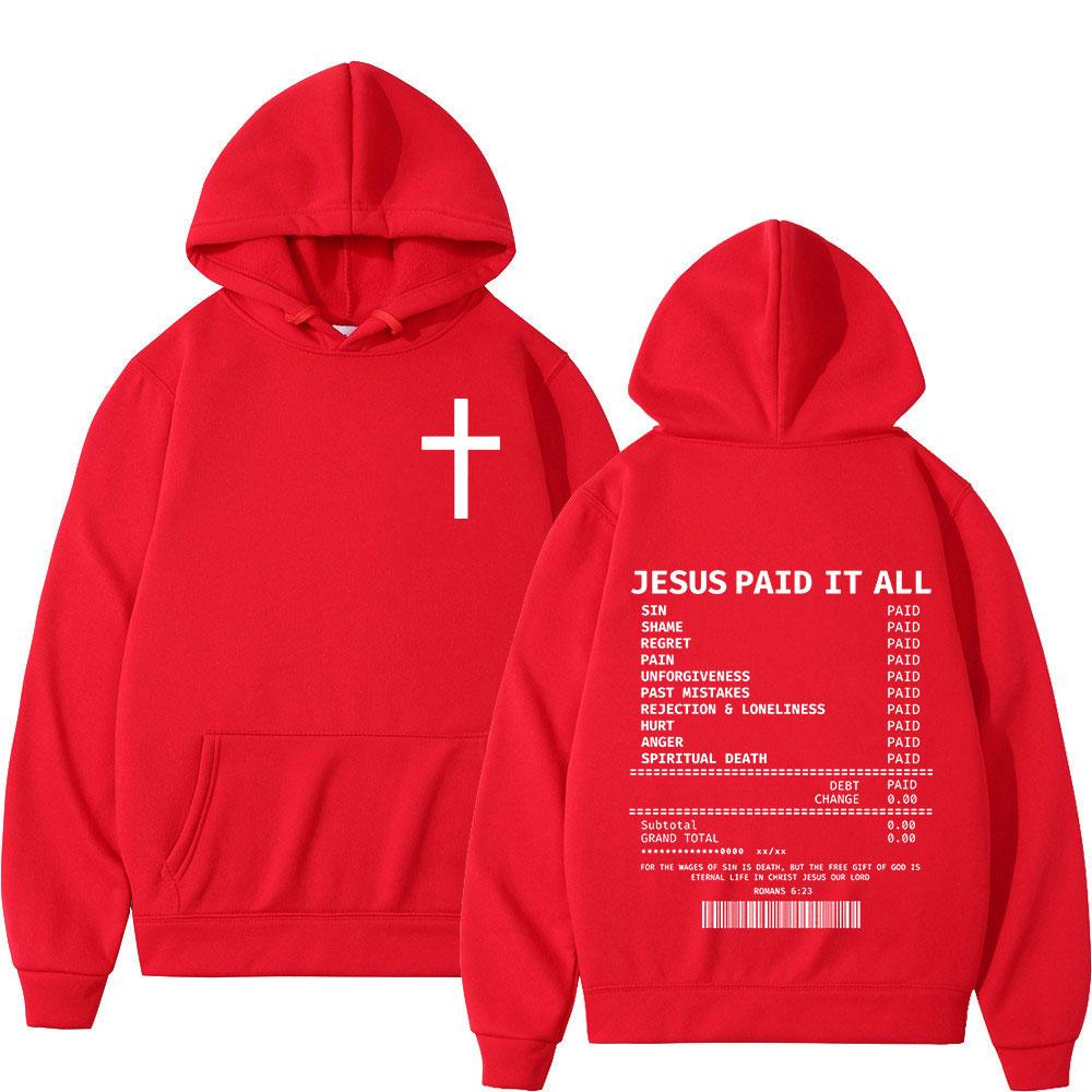 Salvation Jesus Paid It All Hoodies Christian Bible Verse Men's Women Clothing Hip Hop Vintage Sweatshirts Oversized Pullovers
