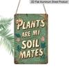 2D Flat 1pc Vintage Sign - "Plants Are My Soilmates" Irish Bar Art, Durable Aluminium Wall Decor, 8x12 Inches, Green Beer & St. Patrick'S Day Theme