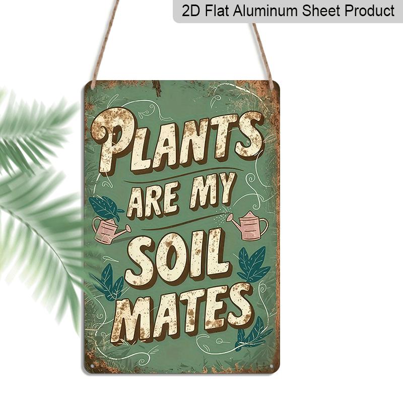 

2D Flat 1pc Vintage Sign - Plants Are My Soilmates Irish Bar Art, Durable Aluminium Wall Decor, 8x12 Inches, Green Beer & St. Patrick S Day Theme 20*30cm