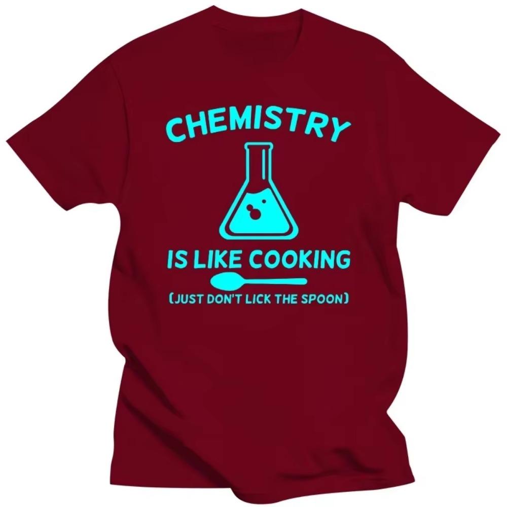 Chemistry Is Like Cooking Men's T-Shirts Funny Tees Tshirts Short Sleeve Hipster Man Tshirt Chemistry Luminous Oversize Tops