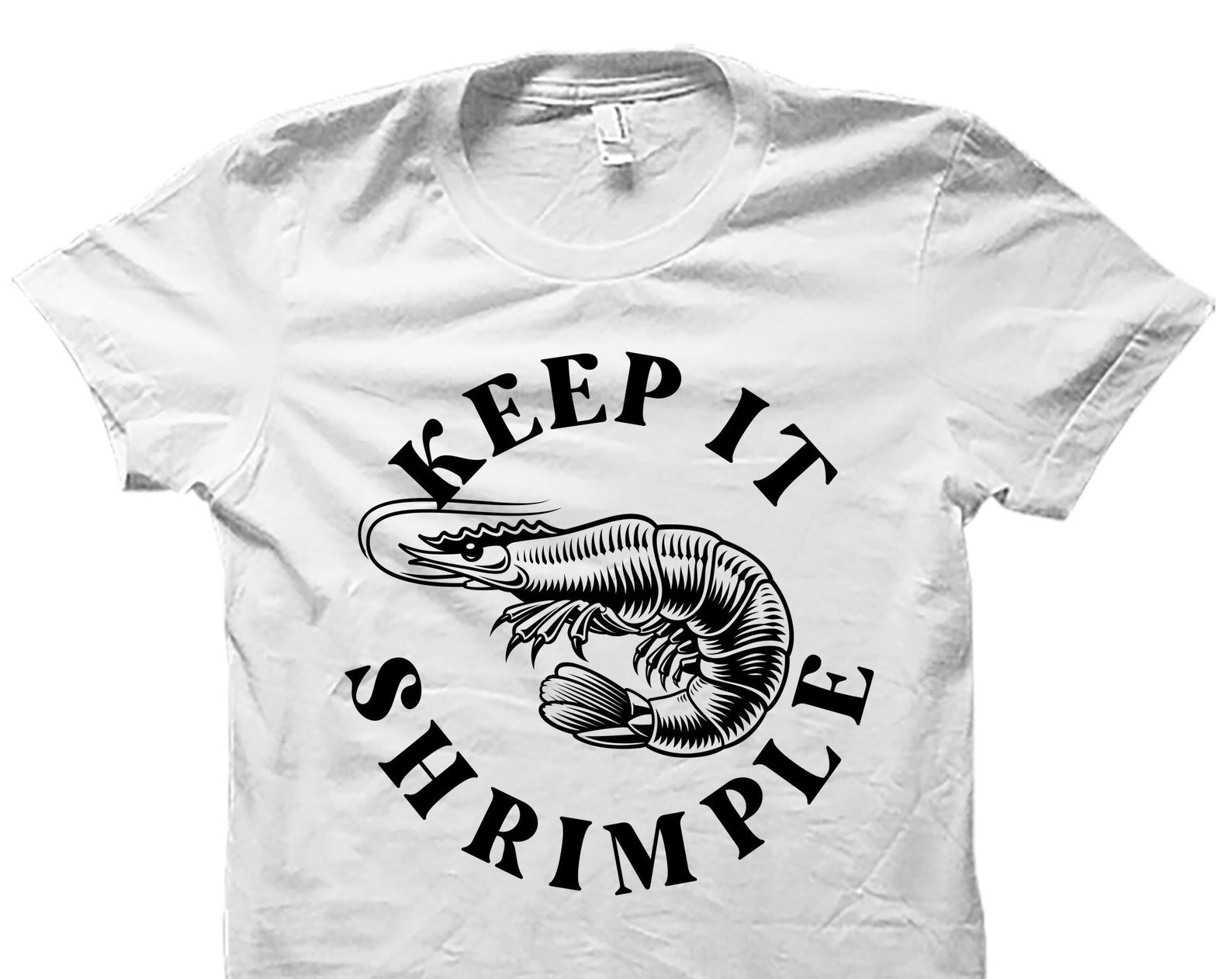 Shrimps Shirt. Shrimps Gift. Shrimp Shirt. Shrimp Gifts. Shrimp Lover Gift. Crawfish Shirt. Shrimp Lover Shirt. Shrimp Fan Shirt. #OS5017 S