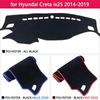for Creta Ix25 2014 2015 2016 2017 2018 2019 Anti-Slip Mat Dashboard Cover Pad Sunshade Dashmat Carpet Car Accessories