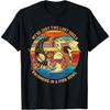 We Re Just Two Lost Souls Swimming In A Fish T-Shirt