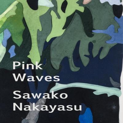 Pink Waves by Sawako Nakayasu Paperback Book 9781632430984