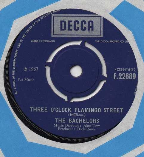 

7inch Record BACHELORS Three OClock Flamingo Street F22689 Decca 1967 UK Rock Used