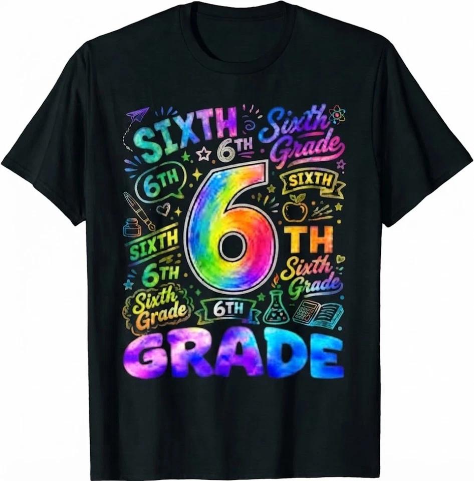 Tie Dye 6th Grade Back To School Sixth Grade Teachers Kids T-Shirt 2XL