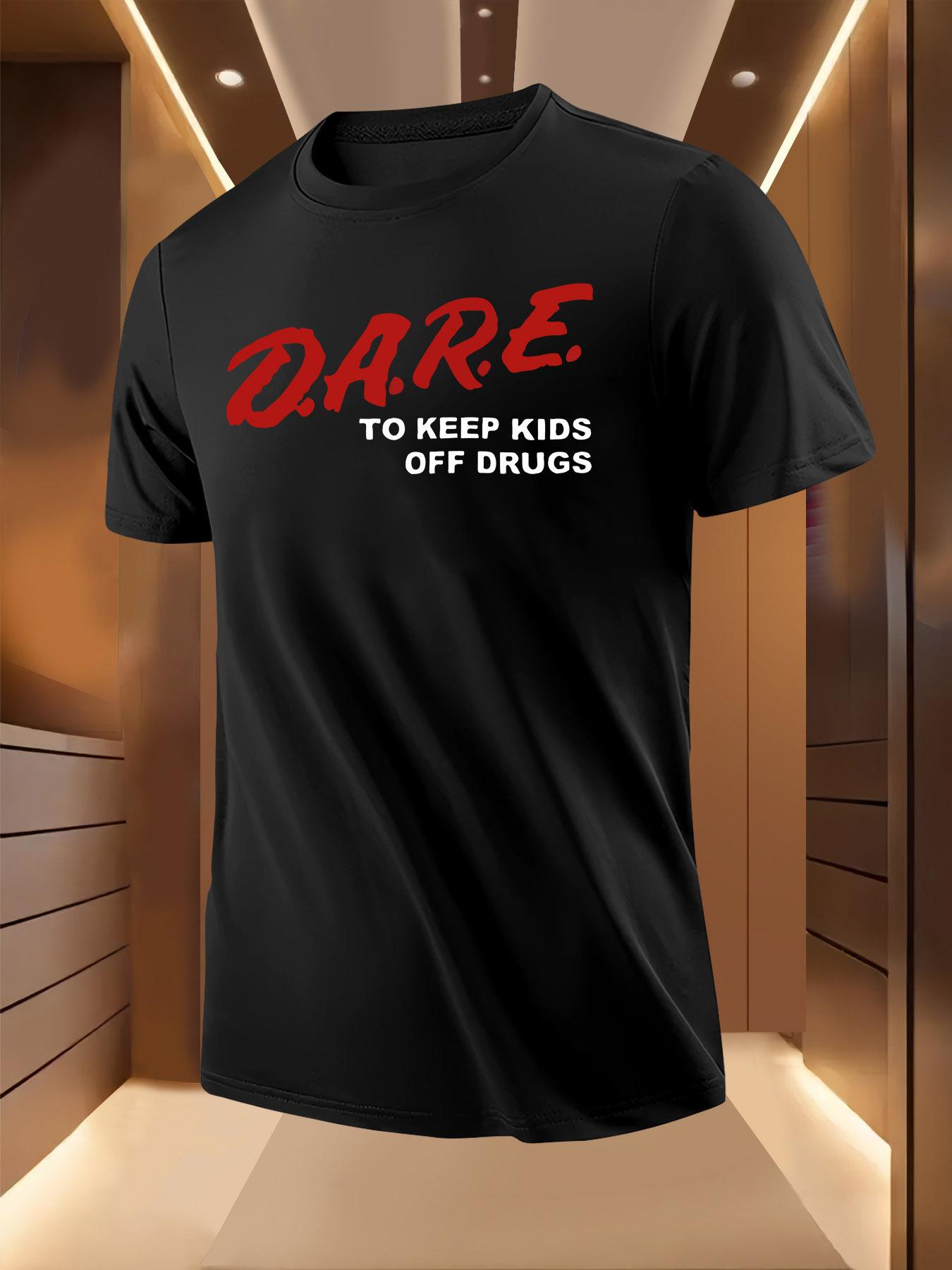 Anti-Drug Dare Graphic Tshirt Graphic Tshirt - Anti-Drug ... XXL