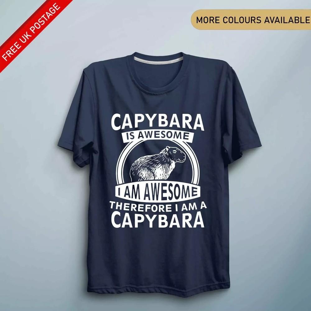 Capybara Is Awesome TShirt Funny Animal Lover Gift Unisex Capybara Tee Top