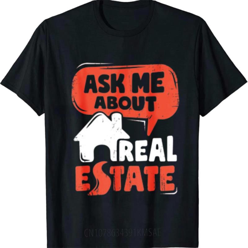 Short Sleeve Shirt Breathable Short Sleeve T Shirt Brand Ask Me About Real Estate Everyday For Men Tops Oversized Tshirt