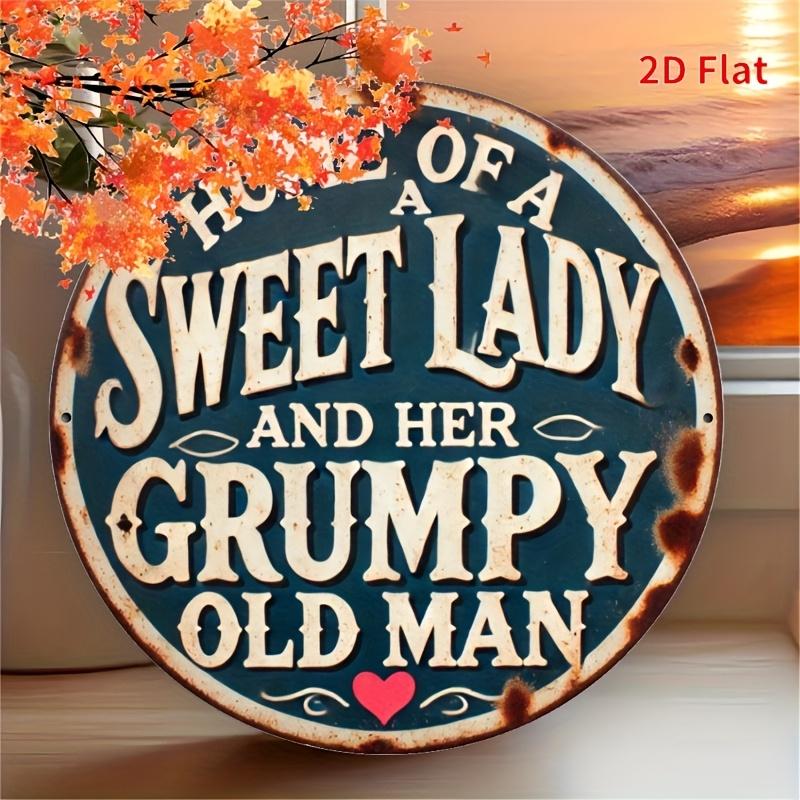 Schild "Süße Dame & Griesgrämiger alter Mann". 8x8 Zoll runde Aluminiumdekoration für Bar, Café oder Küche.