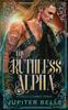 Kniha My Ruthless Alpha : A Spicy Space Omegaverse Romance : 4