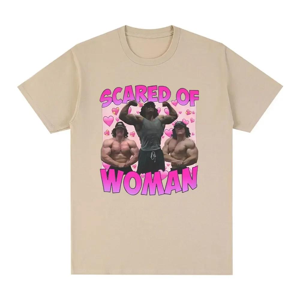Sam Sulek Scared of Woman T Shirt Humor Gym Fitness Lovers Graphic T-shirts Men Women Casual Oversized Tee Shirt