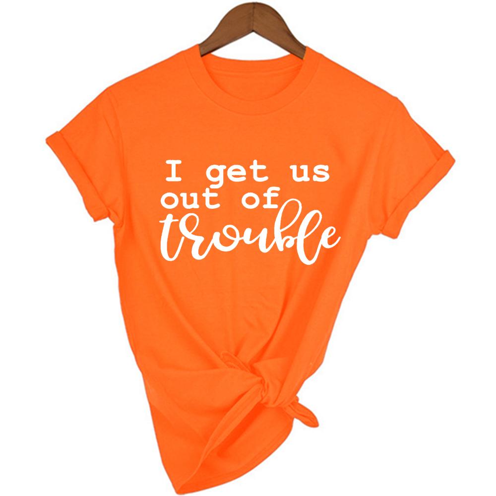 I Get Us Out Of Trouble Cute Best Friends Shirts Funny Women T Shirts Matching Shirt