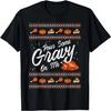 Pour Some Gravy On Me Turkey Funny Thanksgiving Ugly Sweater T-Shirt