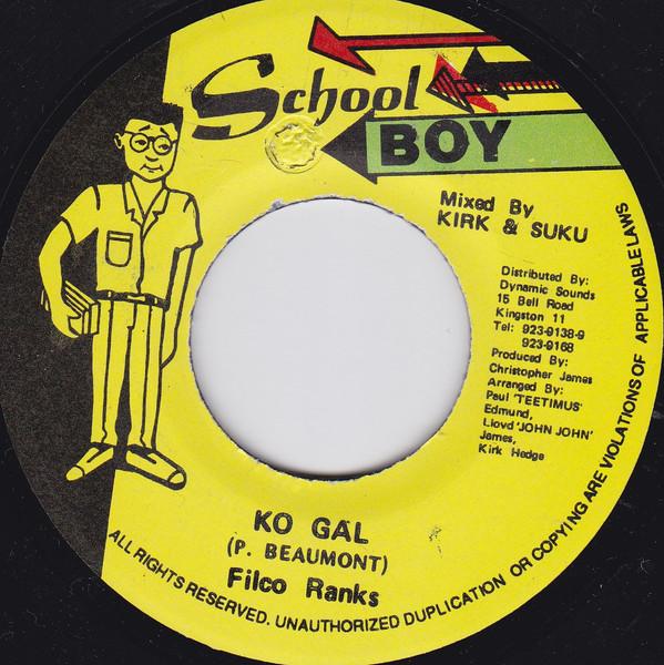 

7inch Record FILCO RANKS - Ko Gal NONE School Boy Jamaica Reggae, Ska & Dub Used