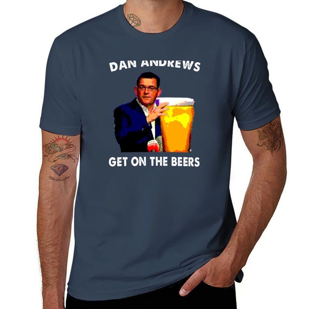 Dan Andrews Get on the Beers T-Shirt Baumwoll-T-Shirt Mann Schwarzes Baumwoll-T-Shirt Einfach für Mann Paket Mann T-Shirt Designer-T-Shirt