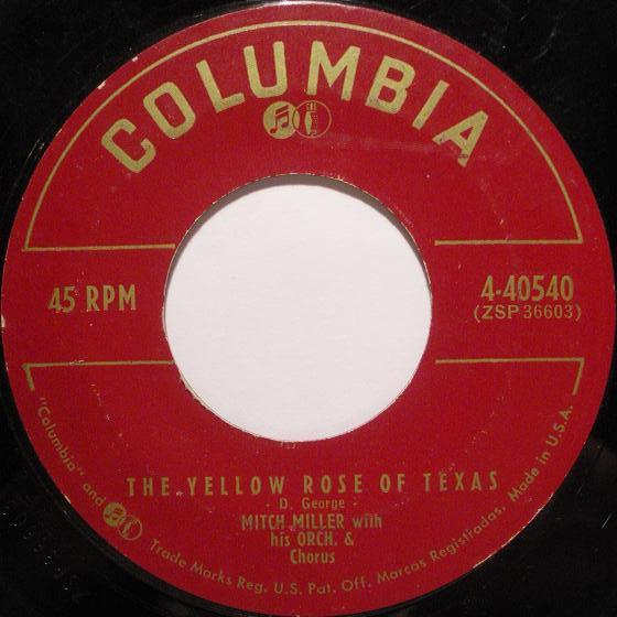 

7inch Record MITCH MILLER & HIS ORCHESTRA & CHOR - The Yellow Rose Of Texas / Blackber 440540 Columbia 1955 US Pop Used