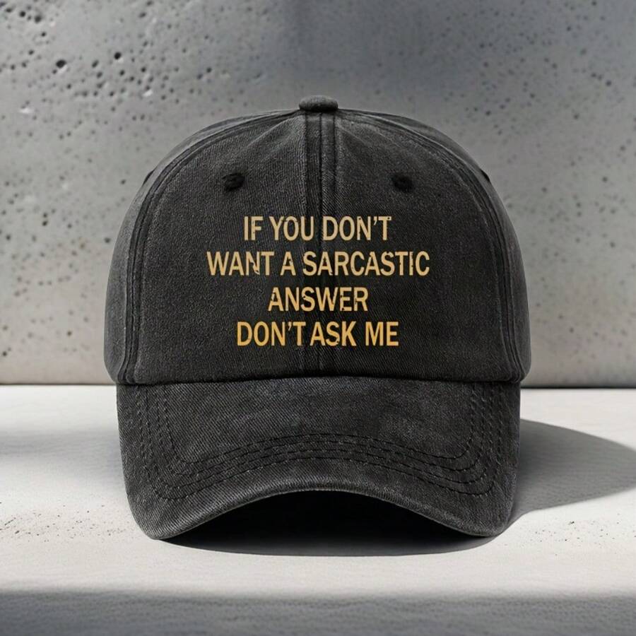 Vintage Unisex Baseball Cap With Sarcastic Quote Print Adjustable Size
