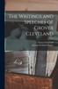 The Writings and Speeches of Grover Cleveland Kitabı