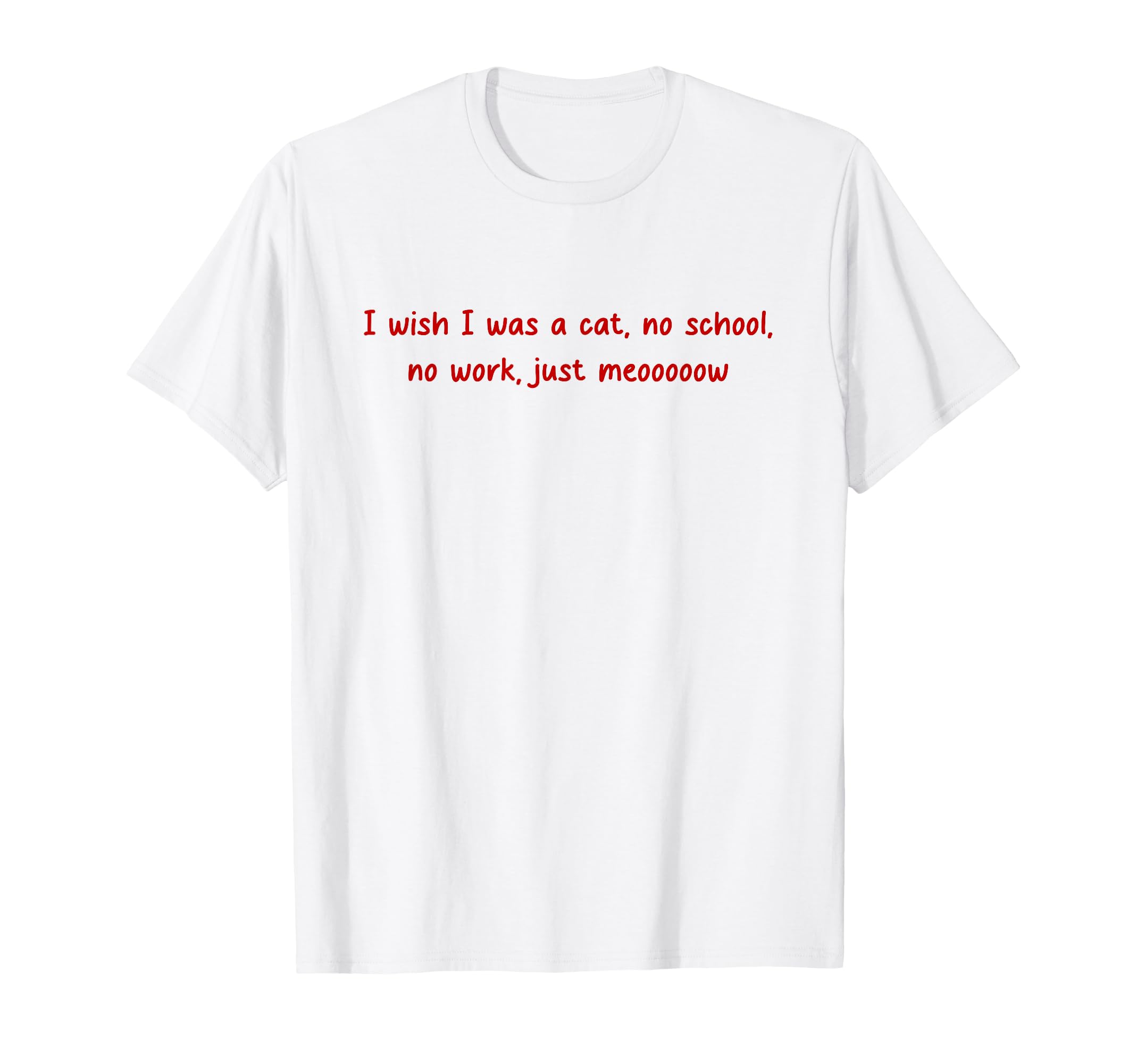 

I WISH I WAS A CAT Cat Cat Cat Lover - T-shirt білий