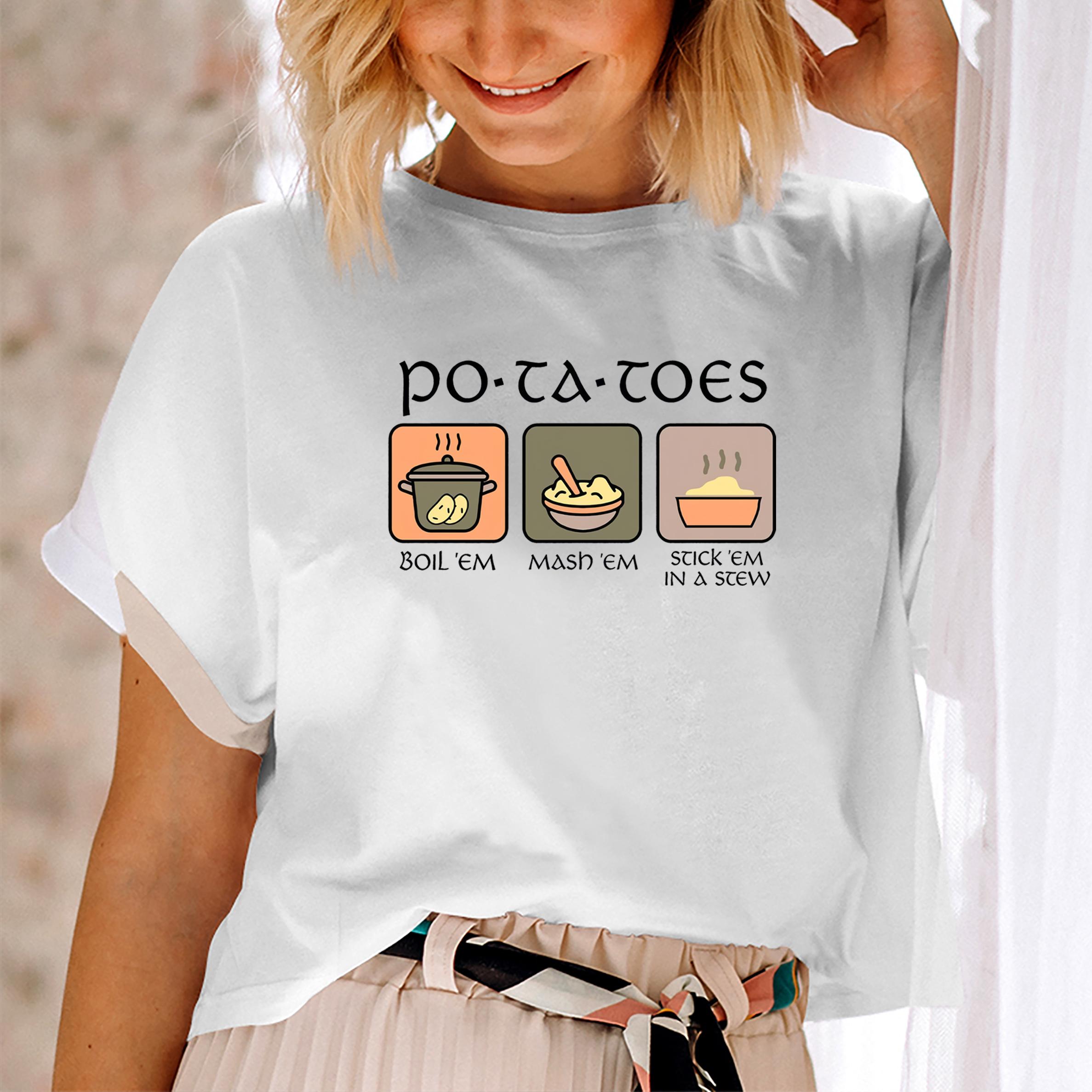 

ZX TEE Potatoes Boil Em Mash Em Stick Em in a Stew Lord of the Rings shirt Cutter Machine Lotr Taters Shirt Hobbit Shirt Bookish merch S