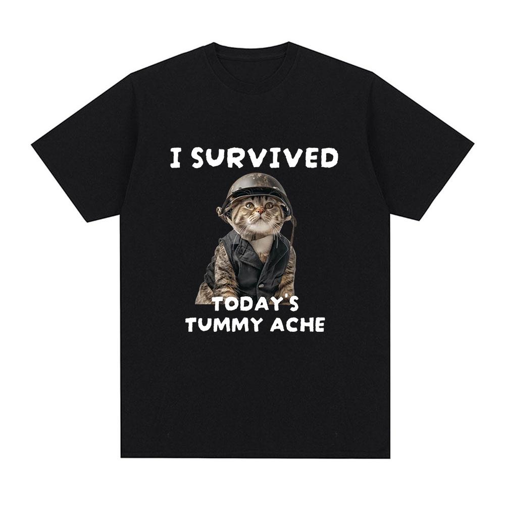 I Survived Today's Tummy Ache T-Shirt Funny Cat Meme Short Sleeve T Shirt Men Women Cotton Casual Oversized T Shirts Streetwear