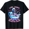 Live Laugh Toaster Bath Skeleton Tie Dye Funny Saying T-Shirt Mens Womens Tees Top Unisex T-Shirt Mens Womens Tees Top