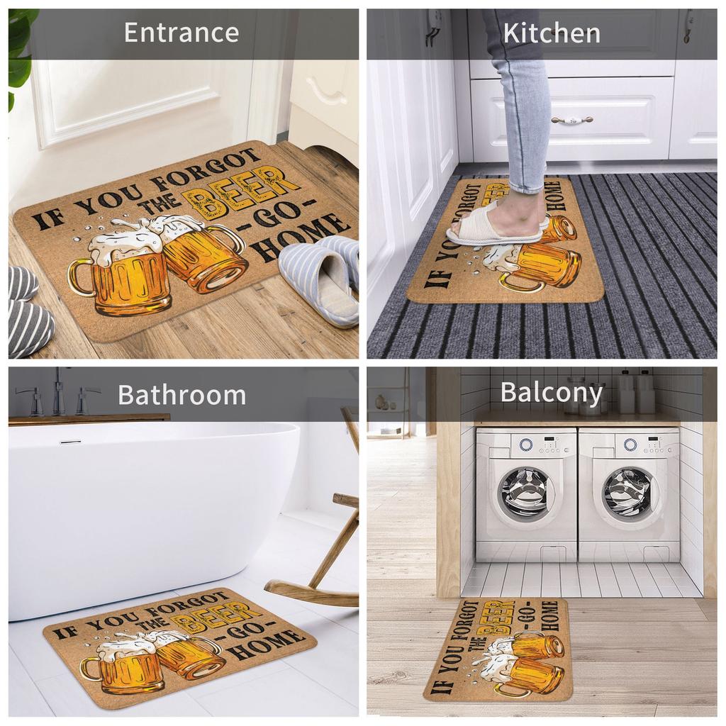 If You Forgot The Beer Go Home Doormat Anti-Slip Bathroom Kitchen Mat Garden Garage Door Floor Entrance Carpet Rug