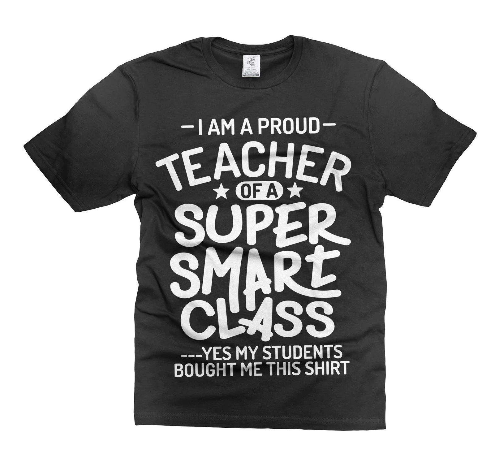 Teacher Of Super Smart Class Shirt Funny Teacher Shirts 2024 Graduation Shirt 4XL