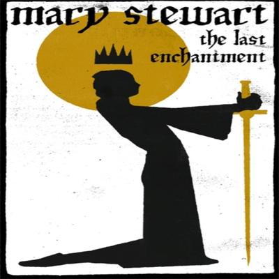 The Last Enchantment by Mary Stewart Paperback Book 9781444737523