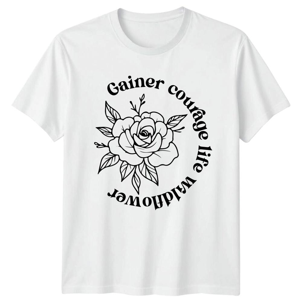Gainer Courage Life Wildflower Rose Graphic Nature TShirt S