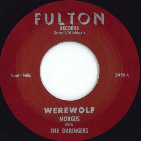 

7inch Record MORGUS, DARINGERS / DARINGERS - Werewolf / Morgus Creep 2458 Fulton UK 1959 UK Rock