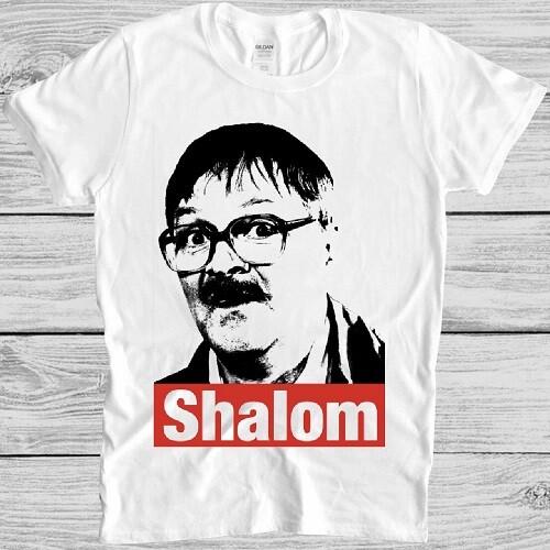 Shalom T Shirt Friday Night Dinner Jim Bell Funny Cult Cool Gift Tee M267 S