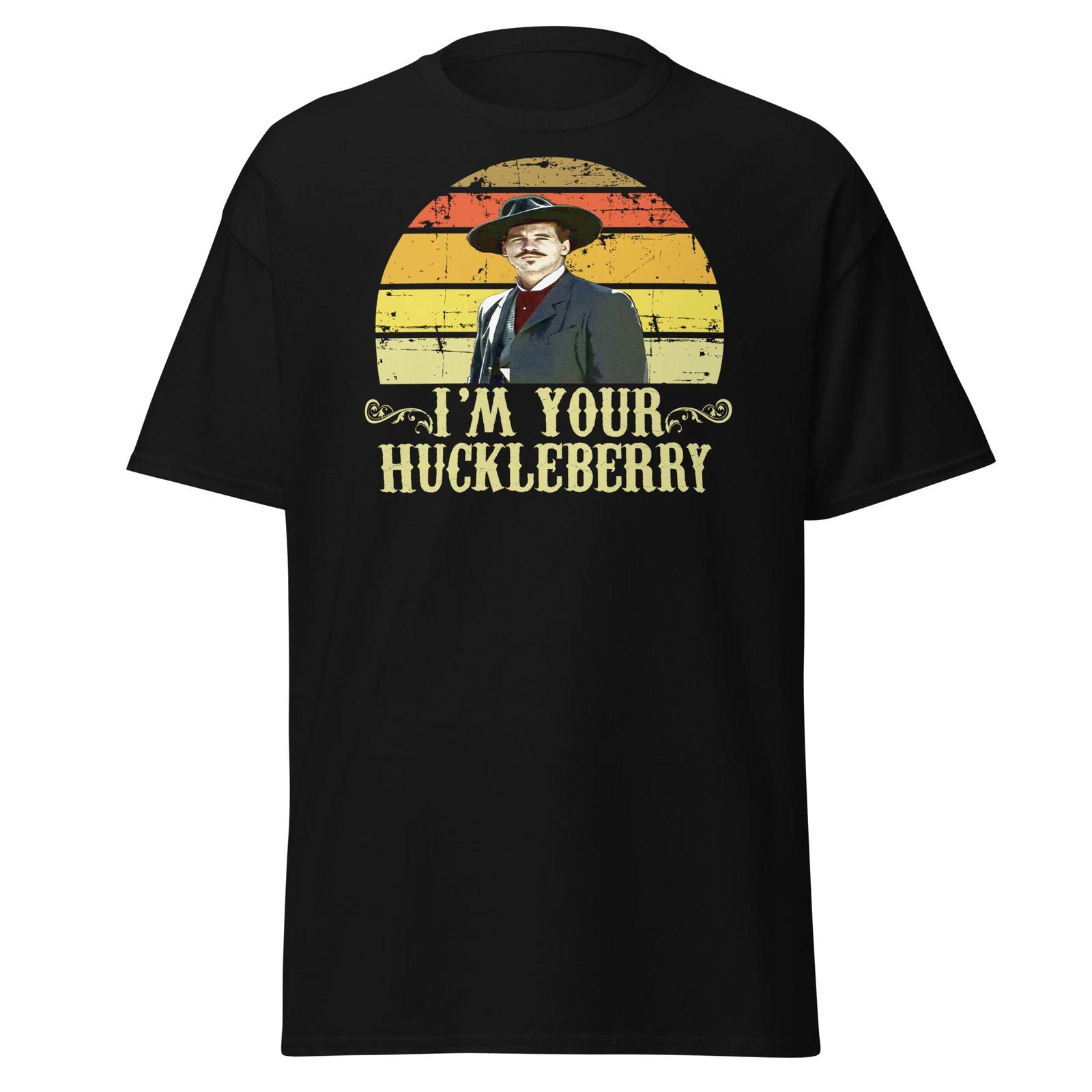 I m Your Huckleberry - Doc Holliday Tombstone - Unisex T-Shirt XL
