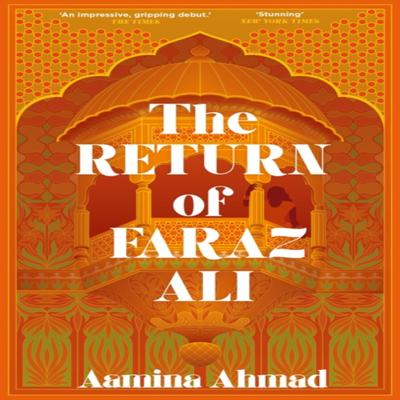 The Return of Faraz Ali by Aamina Ahmad Paperback Book 9781529356038