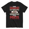 Gambling Grandpa T Shirt Some Play Bingo Real Grandpas Poker Funny