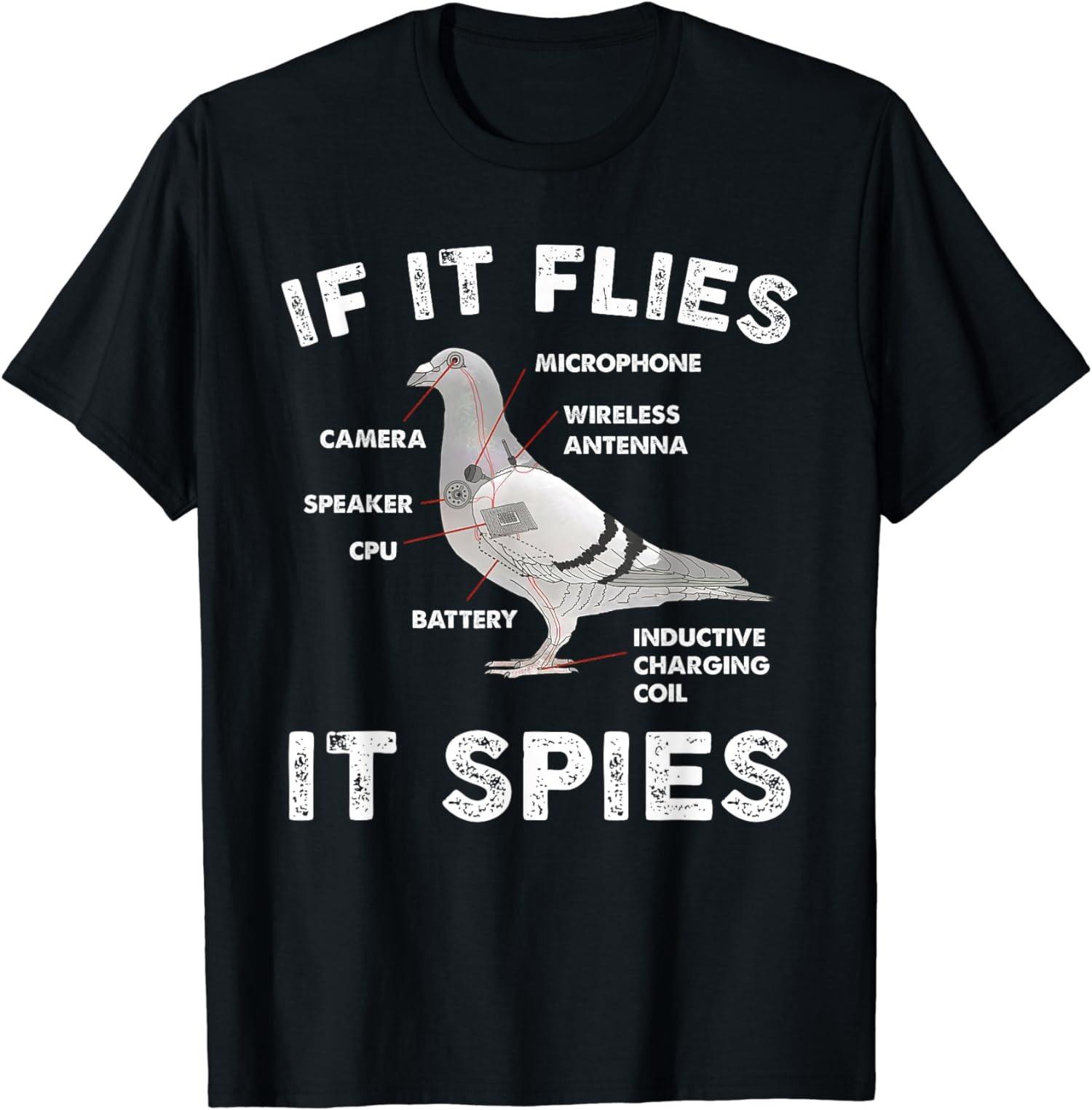2025/If It Flies It Spies Pigeon Anatomy Bird Aren t Real Unisex T-Shirt S
